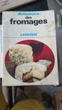 dictionnaire des fromages Larousse