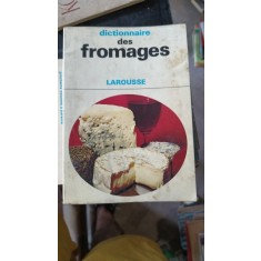dictionnaire des fromages Larousse
