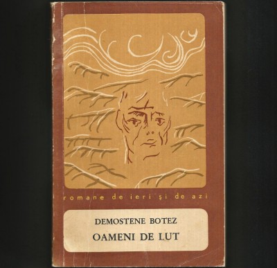 OAMENI DE LUT - DEMOSTENE BOTEZ foto