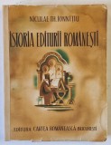 ISTORIA EDITURII ROMANESTI de NICULAE TH. IONNITIU, 1943
