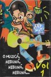 Caseta Audio "O Muzică Nebună, Nebună, Nebună... Vol 1" - Cat Music - Compilație