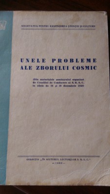 Unele probleme ale zborului cosmic - 1959 foto