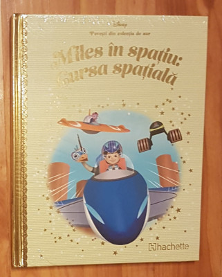 Miles in spatiu: Cursa spatiala. Disney. Povesti din colectia de aur, Nr. 103 foto