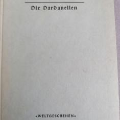 Gerhard Hermann - Die Dardanelen (Dardanelele, geopolitica, limba germana)