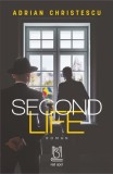 Second Life - Adrian Christescu