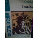 I. L. Caragiale - Teatru (1982)