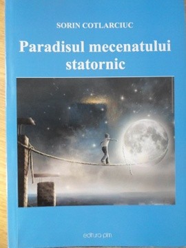 PARADISUL MECENATULUI STATORNIC-SORIN COTLARCIUC-234993