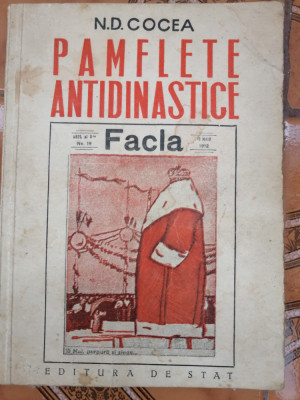 N. D. Cocea - Pamflete antidinastice - Editura: de Stat : 1949 foto