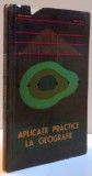 APLICATII PRACTICE LA GEOGRAFIE , 1967 , * MICI DEFECTE