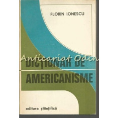Dictionar De Americanisme - Florin Ionescu