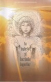Elena-Maria Marginean - Au inghetat si lacrimile ingerilor, Carte Romaneasca Religie, Brosata, Stare Buna