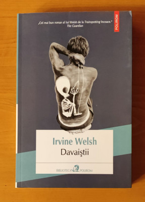 Irvine Welsh - Davaiștii foto