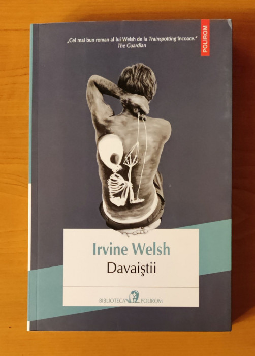 Irvine Welsh - Davaiștii
