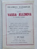 Afiș Teatrul Național &ndash; Vassa Jeleznova de Maxim Gorki &ndash; regia Ion Cojar &ndash; anii 1980