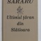 ULTIMUL TARAN DIN SLATIOARA de DINU SARARU , 2013
