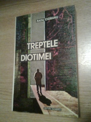Radu Ciobanu (autograf) - Treptele Diotimei (Editura Eminescu, 1973) foto