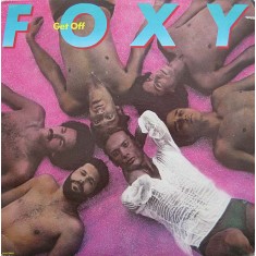 Vinil Foxy &ndash; Get Off (EX)