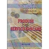 Produse si servicii bancare