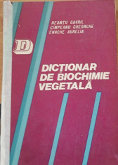 NEAMȚU GAVRIL - DICTIONAR DE BIOCHIMIE VEGETALA foto