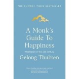 A Monk's Guide to Happiness