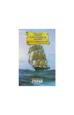 Pachet Copiii căpitanului Grant (3 volume) - Paperback brosat - Jules Verne - Ştefan foto