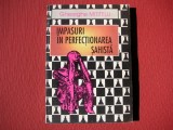 IMPASURI IN PERFECTIONAREA SAHISTA ~ GHEORGHE MITITELU