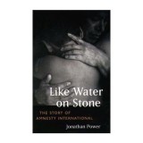 Like Water on Stone