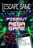Escape Game. Pierdut in Mega Game - Raffaitin Vincent