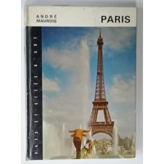 PARIS par ANDRE MAUROIS , 156 photographies originales par JEAN BOTTIN , 1969