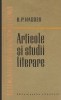 Articole si Studii Literare Bogdan Petriceicu Hasdeu - 1961, Editura Pentru Literatura, 238 Pagini