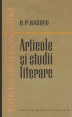 Articole si studii literare - Bogdan Petriceicu Hasdeu 1961 R7
