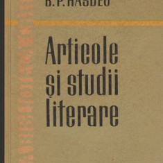 Articole si studii literare - Bogdan Petriceicu Hasdeu 1961 R7