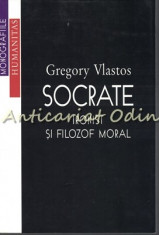 Socrate Ironist Si Filozof Moral - Gregory Vlastos foto