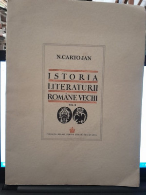 Istoria literaturii romane vechi volumul 2 , N. Cartojan , 1940 foto