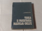 V.MORARU - TEORIA SI PROIECTAREA MASINILOR-UNELTE