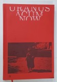 URANUS ACUM / URANUS NOW de STEFAN GHENCIULESCU ...ILINCA PAUN - CONSTANTINESCU , 2020