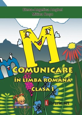 Comunicare in limba romana. Caiet de scriere clasa I &amp;ndash; Elena Angelica Anghel, Mitina Rosu foto