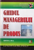 Linda Gorchels - Ghidul managerului de produs (Cu CD)