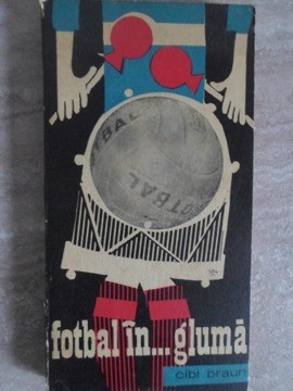 FOTBAL IN... GLUMA-CIBI BRAUN-205711
