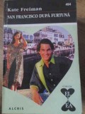 SAN FRANCISCO DUPA FURTUNA-KATE FREIMAN-363306