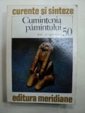 CUMINTENIA PAMANTULUI - DAN GRIGORESCU- BUC.1988