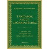 Tan&iacute;t&aacute;sok a s&uacute;lycs&ouml;kkent&eacute;shez - Marianne Williamson