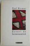 Eseuri de hermeneutica &ndash; Paul Ricoeur