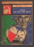 C10685 - JOCUL NU MAI ARE ROST - GHEORGHE STEFAN