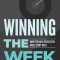 Winning the Week: How To Plan A Successful Week, Every Week