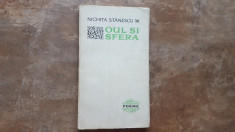 NICHITA STANESCU - OUL SI SFERA - POEME, 1967 foto