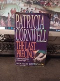 Cumpara ieftin Patricia Cornwell, The last precinct, Warner Books, London 2001, 164