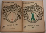 Henryk Sienkiewicz - Prin foc si sabie (2 vol.)