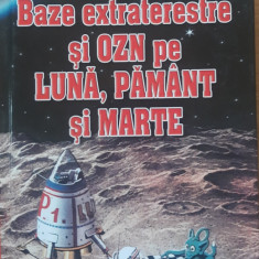 Baze extraterestre si OZN pe Luna, Pamant si Marte - Emil Strainu