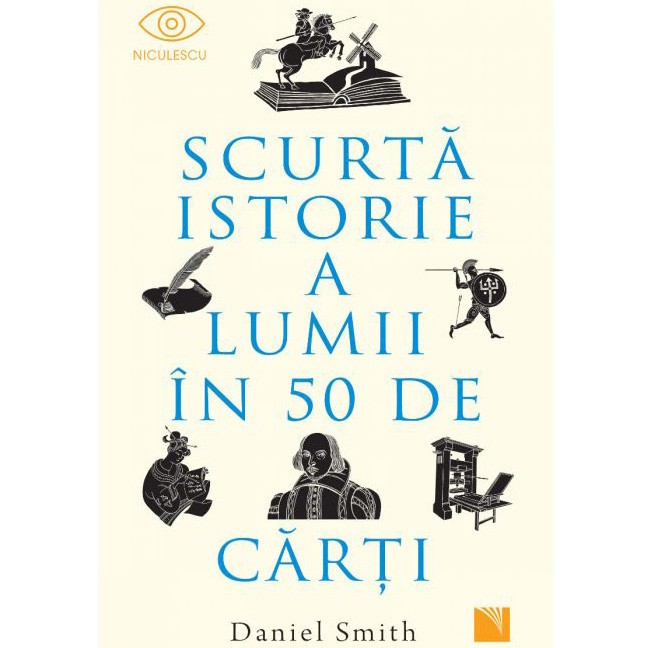 Scurta istorie a lumii in 50 de carti, Daniel Smith